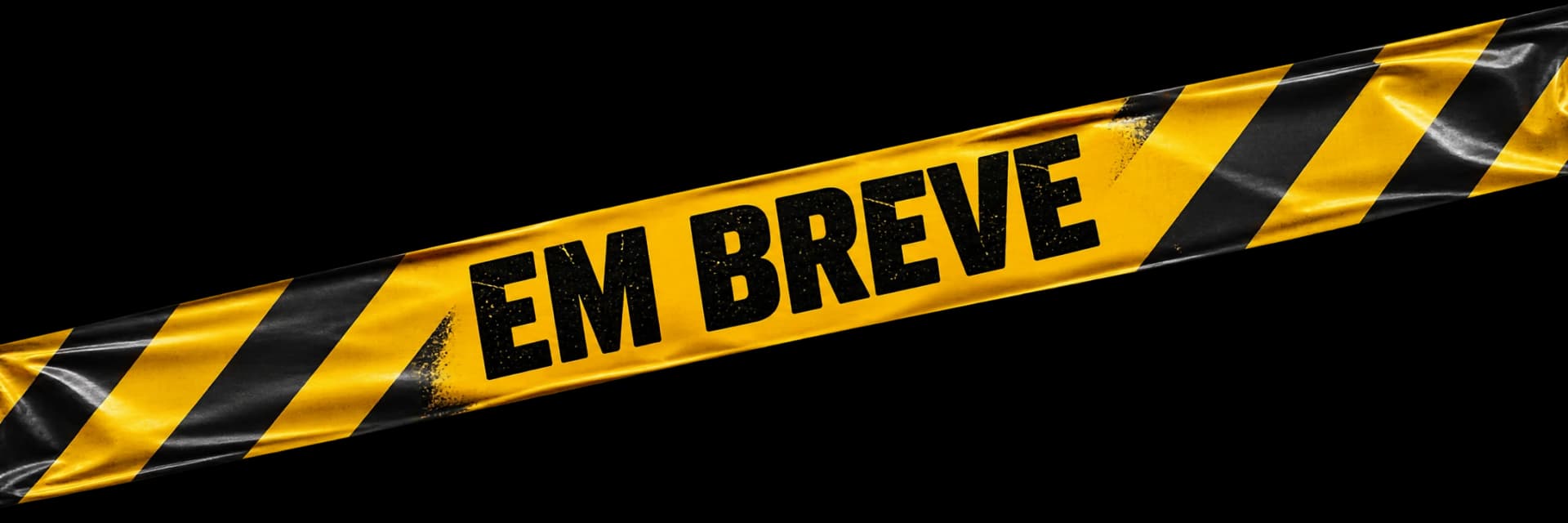 Em breve